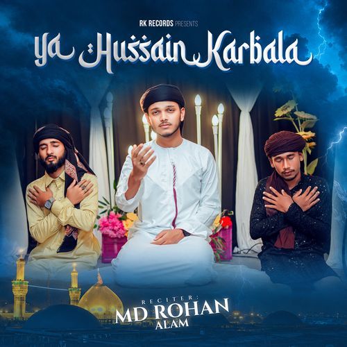 Ya Hussain Karbala