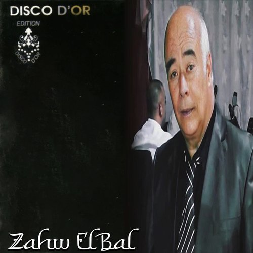 Zahw El Bal cover art