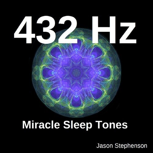 432 Hz Miracle Sleep Tones