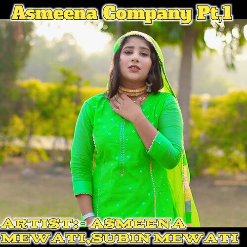Asmeena Company Pt, 1 (Original)