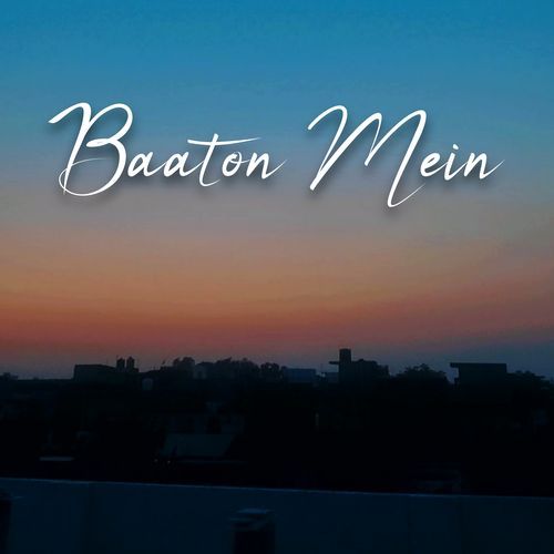 Baaton mein