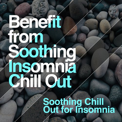 Soothing Chill Out for Insomnia cover art