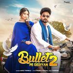 Bullet Pe Gediyan 2