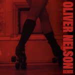 Champagne Promises (Oliver Nelson Remix)