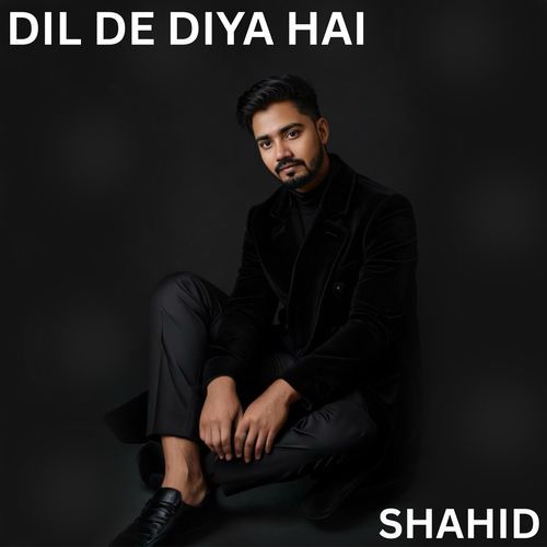Dil De Diya Hai