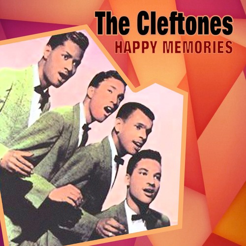 Happy Memories - The Cleftones - Download Or Listen Free Online - Saavn