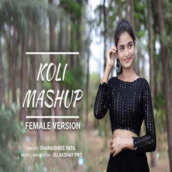 Koli Mashup Female Version-GgZaAkBEBlw