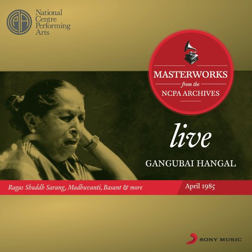 Raga Madhuvanti - Khyal In Ektal (Man Sakhi Mora (Live))