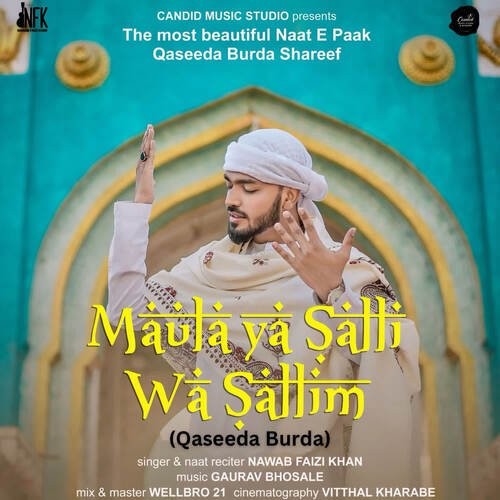 Maula Ya Salli Wa Sallim (Qaseeda Burda)