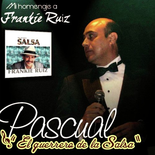 Mi homenaje a Frankie Ruiz