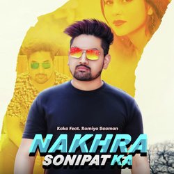 Nakhra Sonipat Ka-OD0Ddj4AW2I