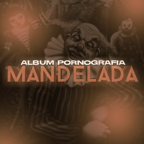 Pornografia Mandelada