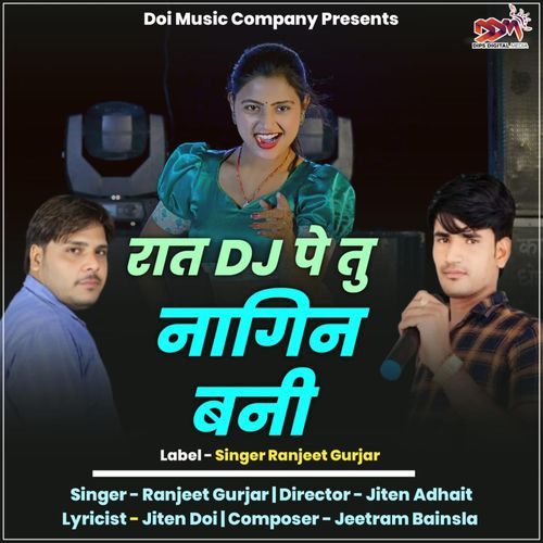 Raat DJ Pe Tu Nagin Bani