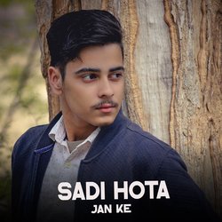 Sadi Hota Jan Ke-BFEFdAxnWUM