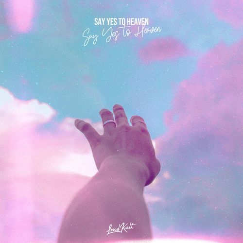 Say Yes To Heaven