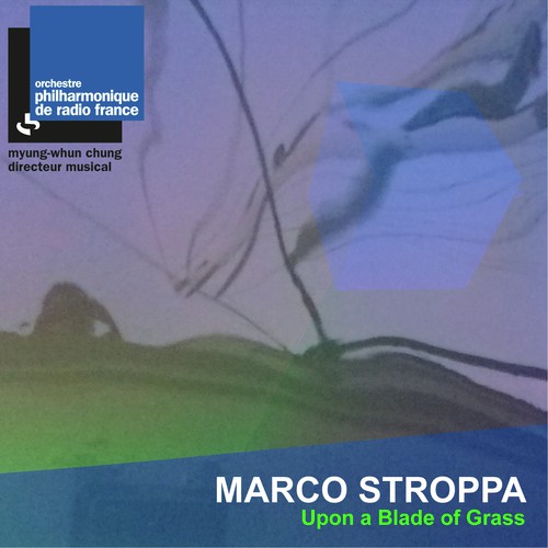 Stroppa: Upon a Blade of Grass