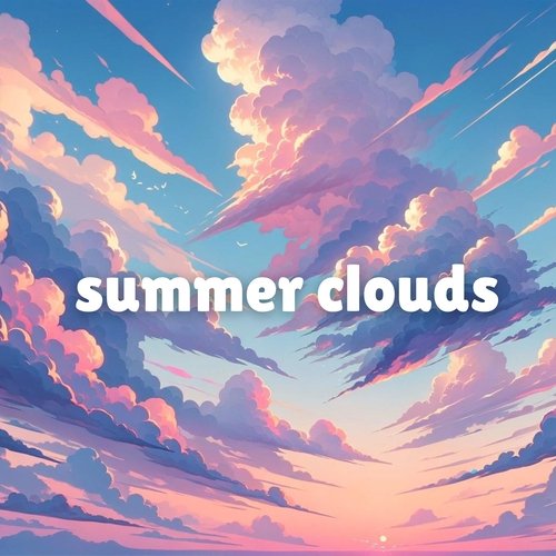 Summer Clouds 2024: Sunny Chillhop Mix_poster_image