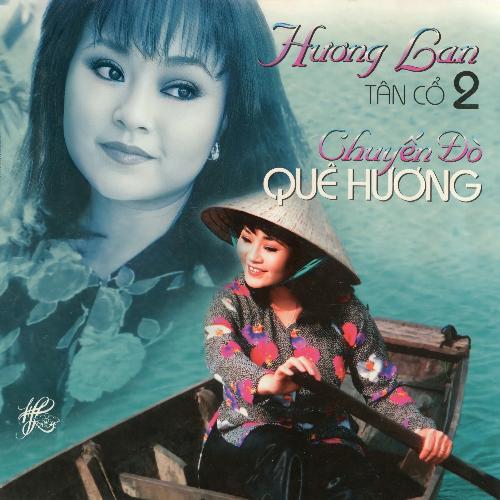 Tân Cổ 2 - Chuyến Đò Quê Hương