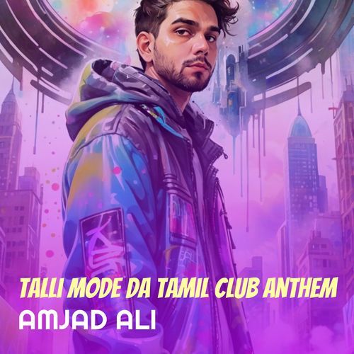 Talli Mode da Tamil Club Anthem