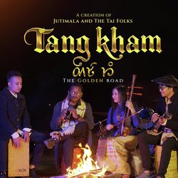 Tang Kham (The Golden Road)-RhkKViVjGnc