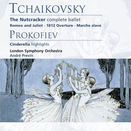 Tchaikovsky: The Nutcracker, Op. 71 - Prokofiev: Highlights from Cinderella