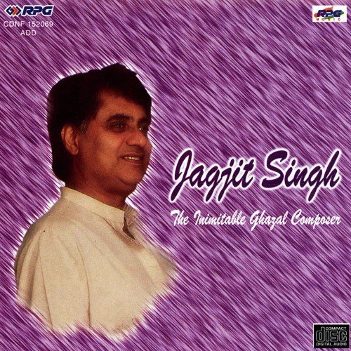 The Inimitable Ghazal Composed By Jagjit Singh