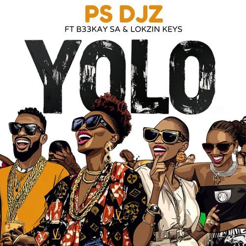 Yolo (feat. B33kay SA & Lokzin Keys)_poster_image