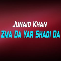 Zma Da Yar Shadi Da
