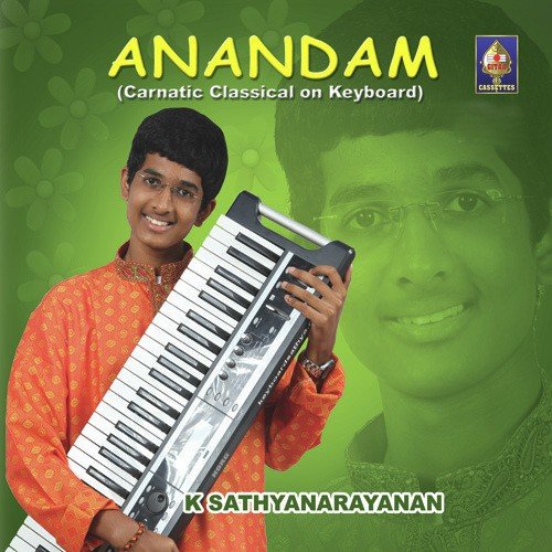 Anandam - Carnatic Classical On Keyboard