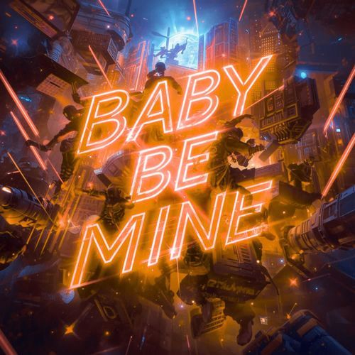 Baby Be Mine