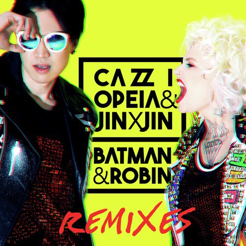 Batman &amp; Robin (Remixes)_poster_image