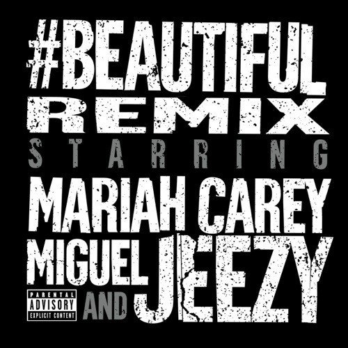 #Beautiful (Remix (Explicit))
