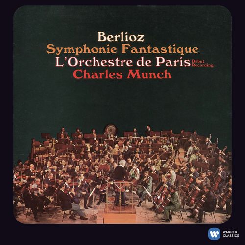 Berlioz: Symphonie fantastique, Op. 14