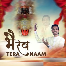 Bhairav Tera Naam
