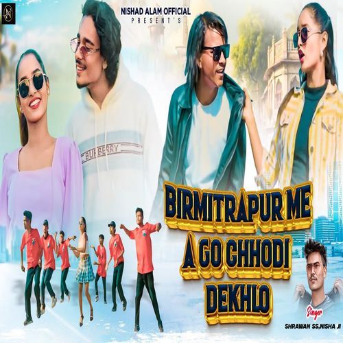 Birmitrapur Me A Go Chhodi Dekhlo (Nagpuri)