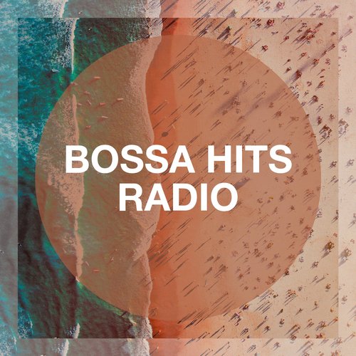 Bossa Hits Radio