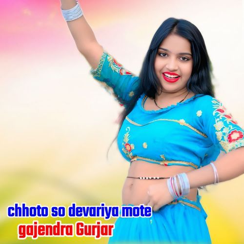 Chhoto So Devariya Mote