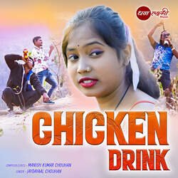 Chicken Drink-QwMofD5fUHc