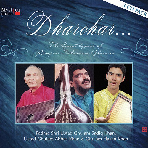 Dharohar - The Great Legacy of Rampur - Sahaswan Gharana