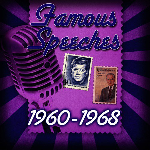 Famous Speeches: 1960-1968