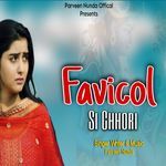 Favicol Si Chhori