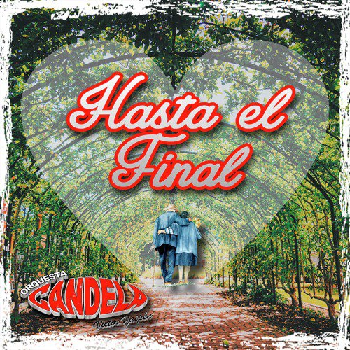 Hasta el Final