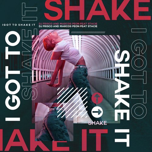 I Got to Shake It