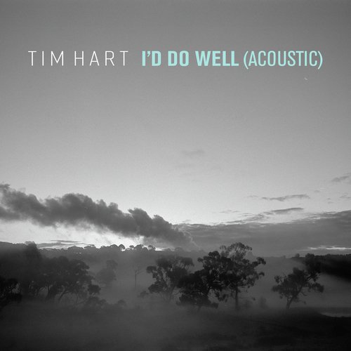 I'd Do Well (Acoustic) - Single_poster_image