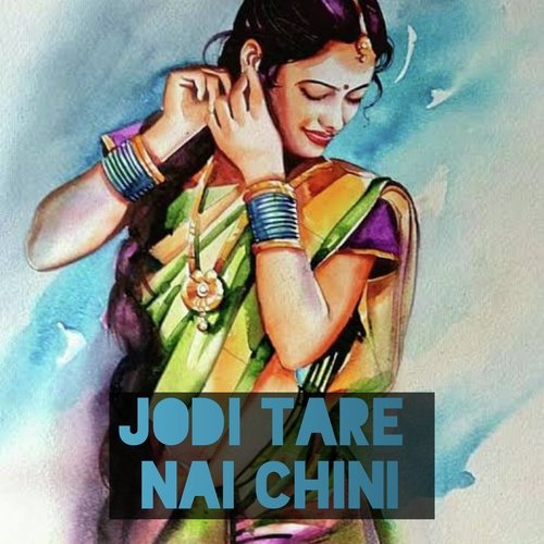 Jodi Tare Nai Chini