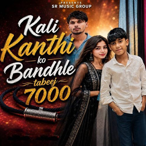 Kali Kanthi Ko Bandhle Tabeej 7000