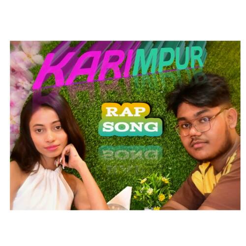 Karimpur Rap Song