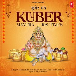 Kuber Mantra 108 Times-RxtZSz5TQEs