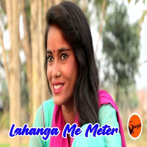 Lahanga Me Meter