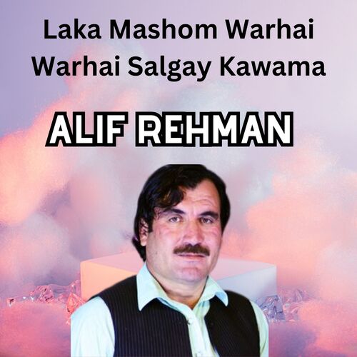 Laka Mashom Warhai Warhai Salgay Kawama_poster_image